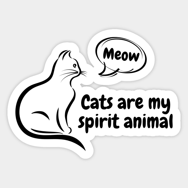 Cats Are My Spirit Animal | Cats Lover Sticker by MrDoze